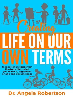 cover image of Creating Life On Our Own Terms